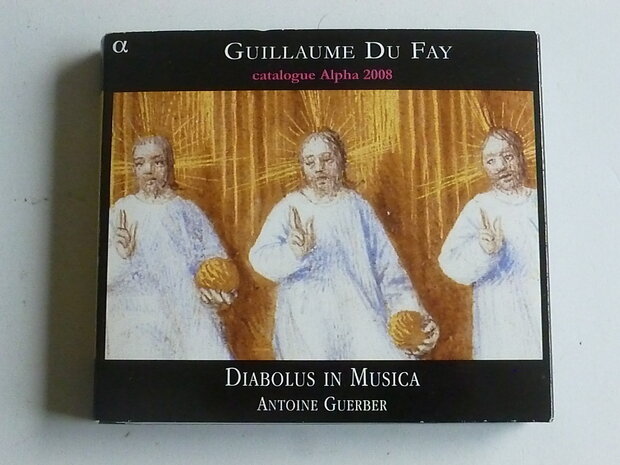 Guillaume Du Fay - Diabolus in Musica / Antoine Guerber