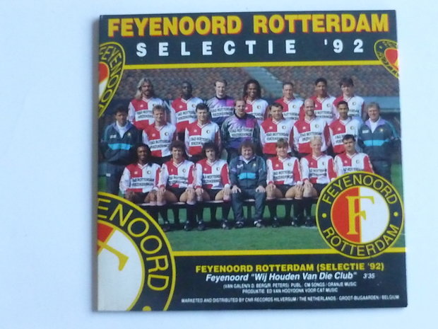 Feyenoord Rotterdam  (Selectie '92) - Wij houden van die club (CD Single)