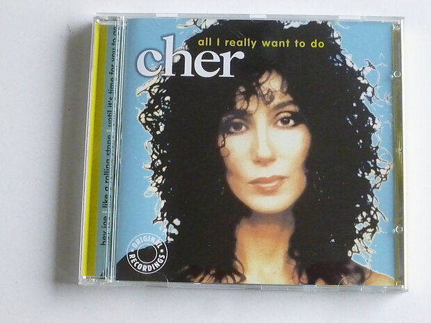 Cher - All i really want to do