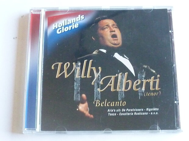 Willy Alberti - Belcanto / Hollands Glorie