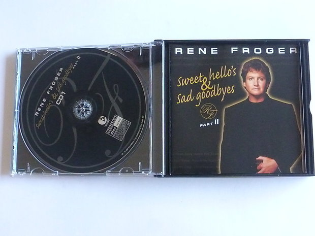 Rene Froger - Sweet hello's & sad goodbyes part II (2 CD)
