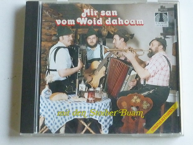 Mir san vom woid dahoam - mit den Stoiber Buam