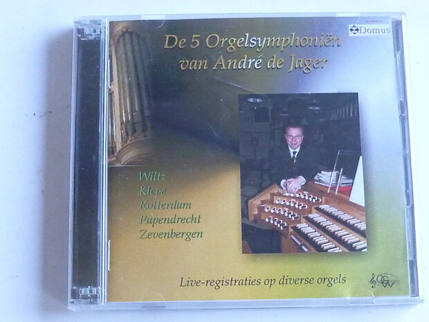 De 5 Orgelsymphoniën van Andre de Jager (2 CD)