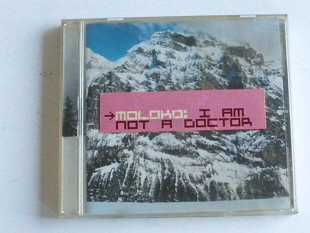 Moloko - I am not a doctor