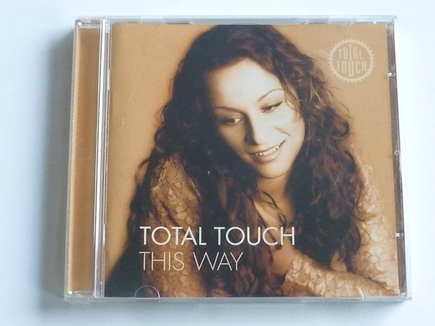 Total Touch - This Way 