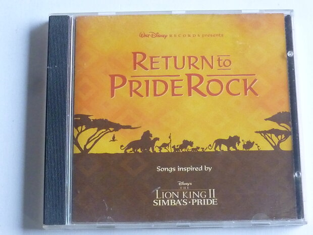 Return to Pride Rock - songs ispired by Lion King II (walt Disney)