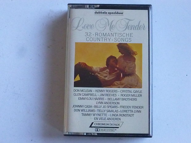 Love me Tender - 32 Romantische Country Songs (cassette bandje)