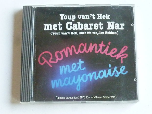Youp van 't Hek met Cabaret Nar - Romantiek met mayonaise