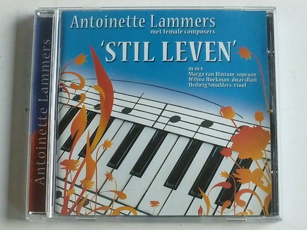 Antoinette Lammers - Stil Leven