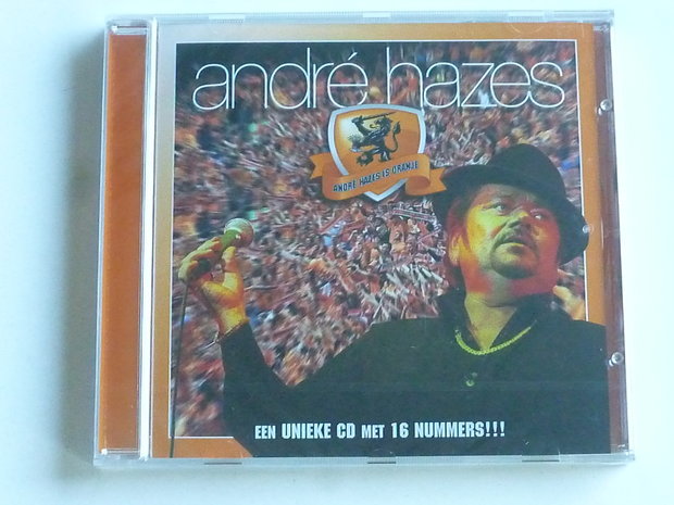 Andre Hazes - Andre Hazes is Oranje (nieuw)