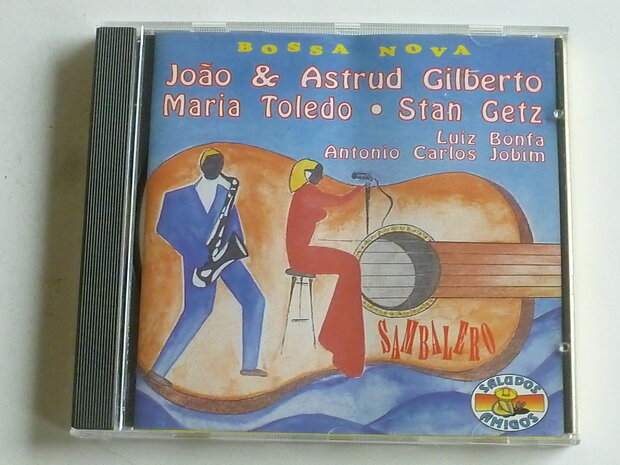 Bossa Nova - Joao & Astrud Gilberto, Stan Getz, Maria Toledo