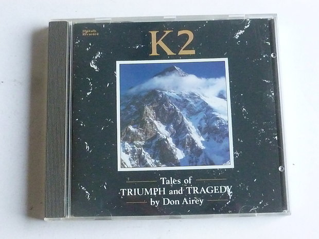 K2 - Tales of Triumph and Tragedy by Don Airey