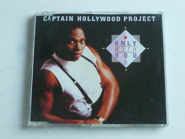 Captain Hollywood Project - Only with you (CD Singel)