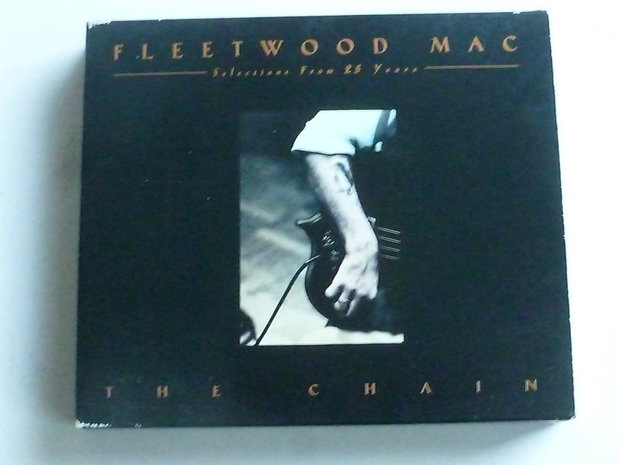 Fleetwood Mac - The Chain / Selections from 25 years (2 CD)