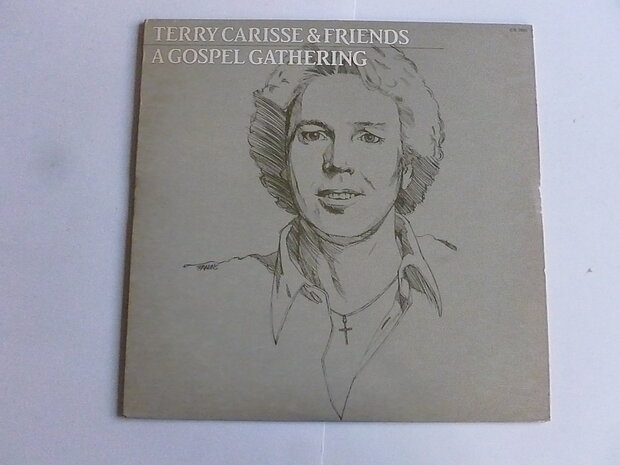 Terry Carisse & Friends - A Gospel Gathering (LP)
