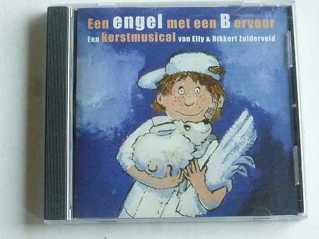 Een Engel met een B ervoor - Kerstmusical Elly & Rikkert Zuiderveld