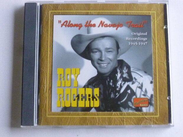 Roy Rogers - Along the Navajo Trail / Org. Rec. 1945-1947