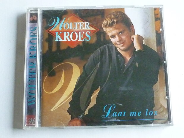 Wolter Kroes - Laat me los
