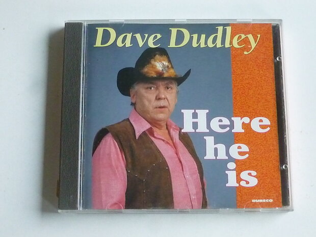 Dave Dudley - Here he is