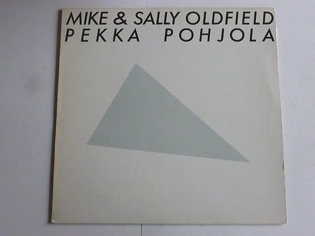 Mike & Sally Oldfield - Pekka Pohjola (LP)