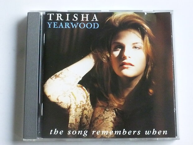 Trisha Yearwood - The song remembers when