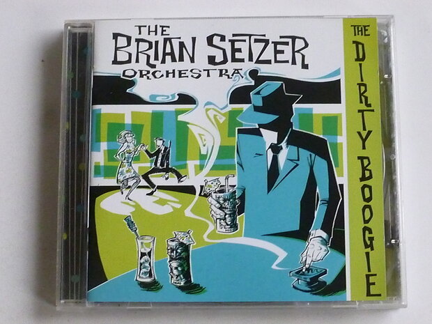 The Brian Setzer Orchestra - The Dirty Boogie