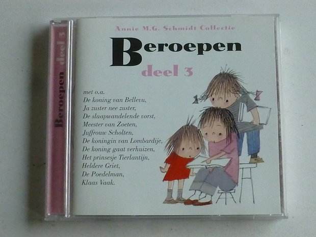 Annie M.G. Schmidt - Beroepen Deel 3