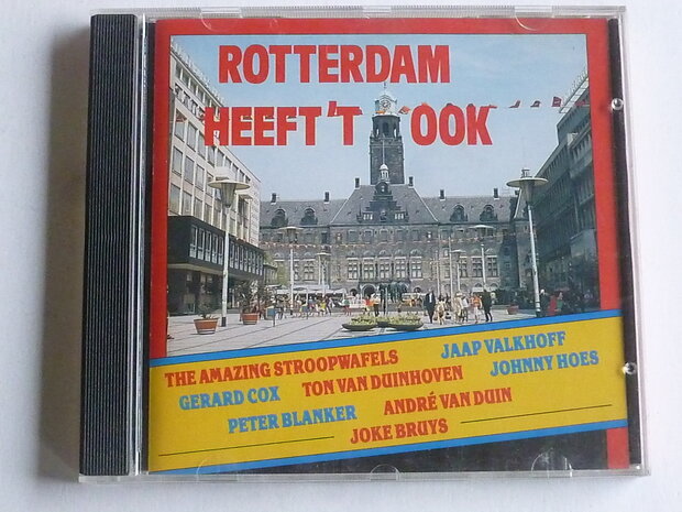 Rotterdam heeft't ook - diverse artiesten