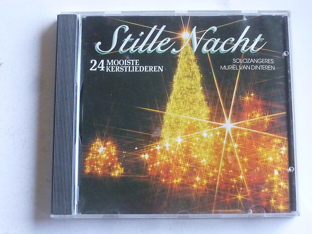 Stille Nacht - 24 mooiste Kerstliederen / Muriel van Dinteren