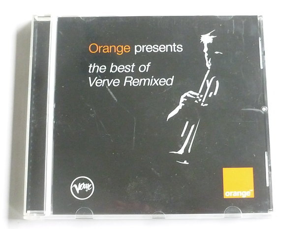Orange presents the best of Verve Remixed