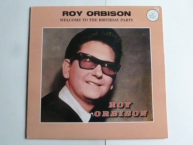 Roy Orbison - Welcome to the Birthday Party (LP)