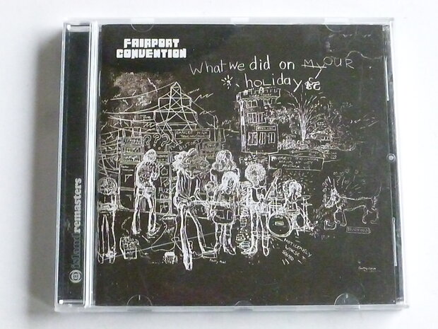Fairport Convention - What we did on our Holidays (geremastered)