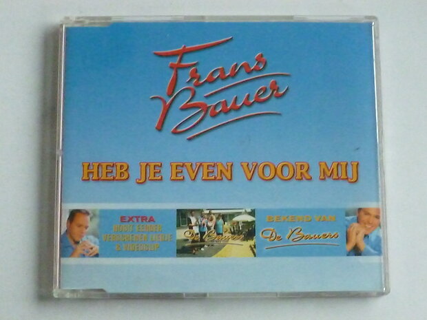 Frans Bauer - Heb je even voor mij (CD Single)