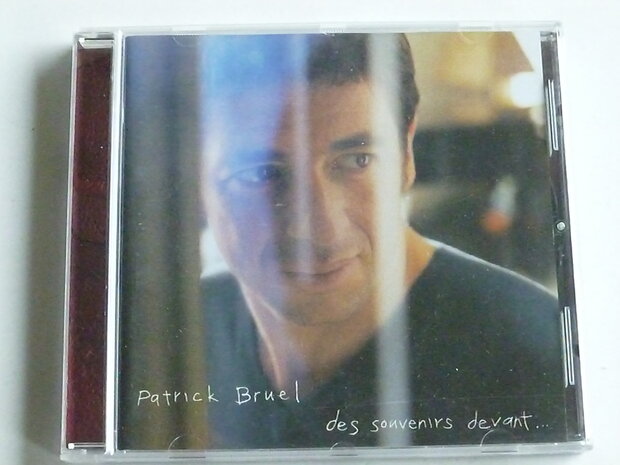 Patrick Bruel - Des souvenirs devant...