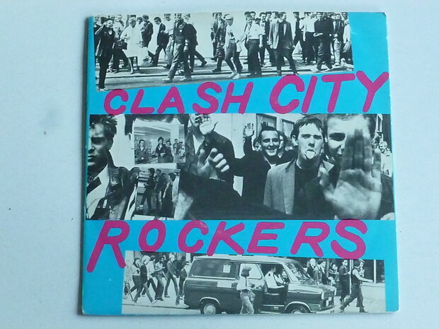 The Clash - Clash City Rockers (vinyl single)