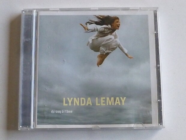 Lynda Lemay - Du coq a l' ame 