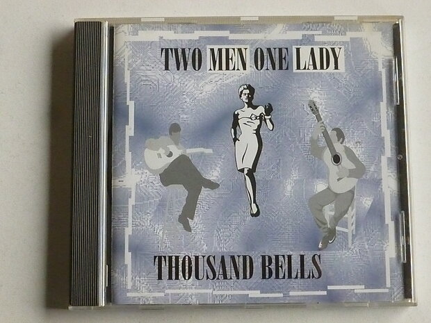 Two Men One Lady - Thousand Bells