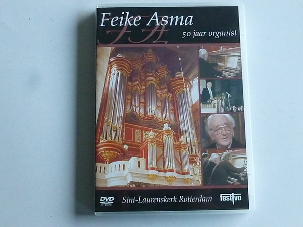 Feike Asma - 50 jaar organist / Jubileumconcert St. Laurenskerk