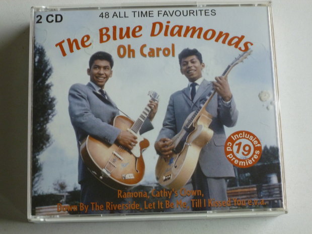 The Blue Diamonds - Oh Carol / 48 All Time Favourites (2 CD)
