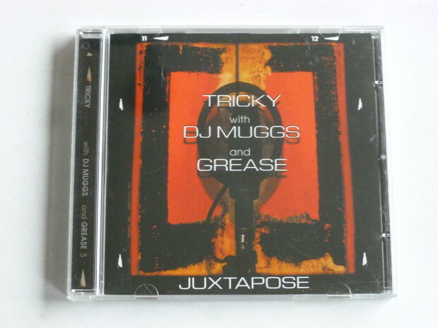 Tricky with DJ Muggs and Grease - Juxtapose