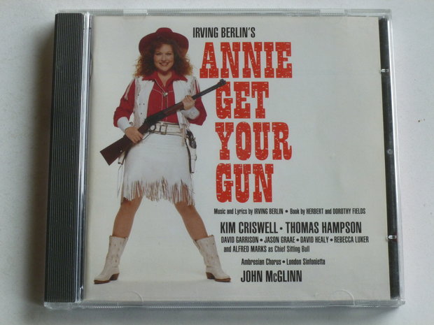 Irving Berlin's Annie Get Your Gun / John McGlinn