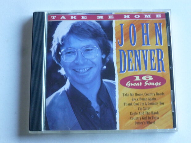 John Denver - Take me home / 16 Great Songs