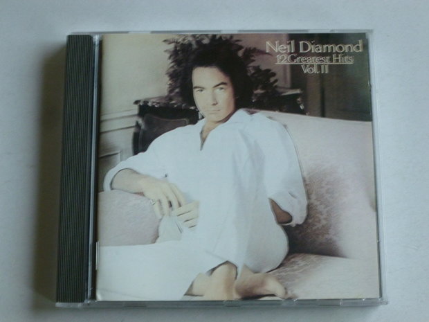 Neil Diamond - 12 Greatest Hits Vol II (Holland)