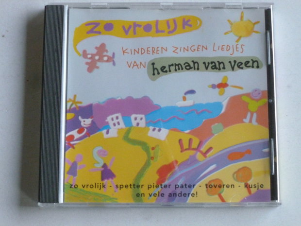 Herman van Veen - Zo vrolijk / Kinderen zingen liedjes van
