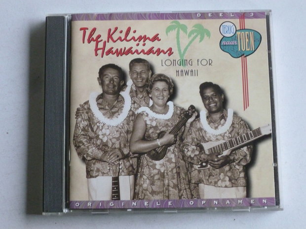 The Kilima Hawaiians - Longing for Hawaii / Terug naar toen