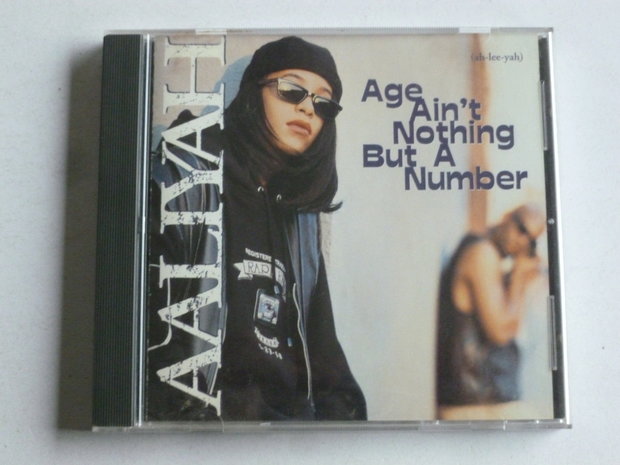 Aaliyah - Age ain't nothing but a number