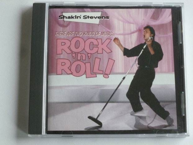 Shakin' Stevens - There are two kinds of music... Rock 'n Roll