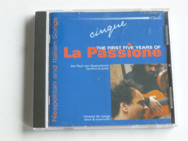 La Passione - The first five years of / Cinque