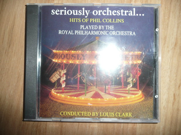 Seriously Orchestral - Hits of Phil Collins