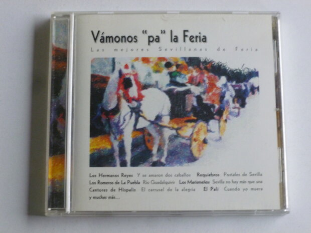 Vamonos "pa" la Feria - Las Mejores Sevillanas de Feria
